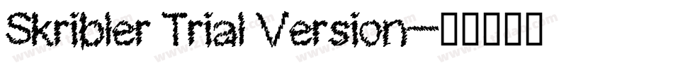 Skribler Trial Version字体转换